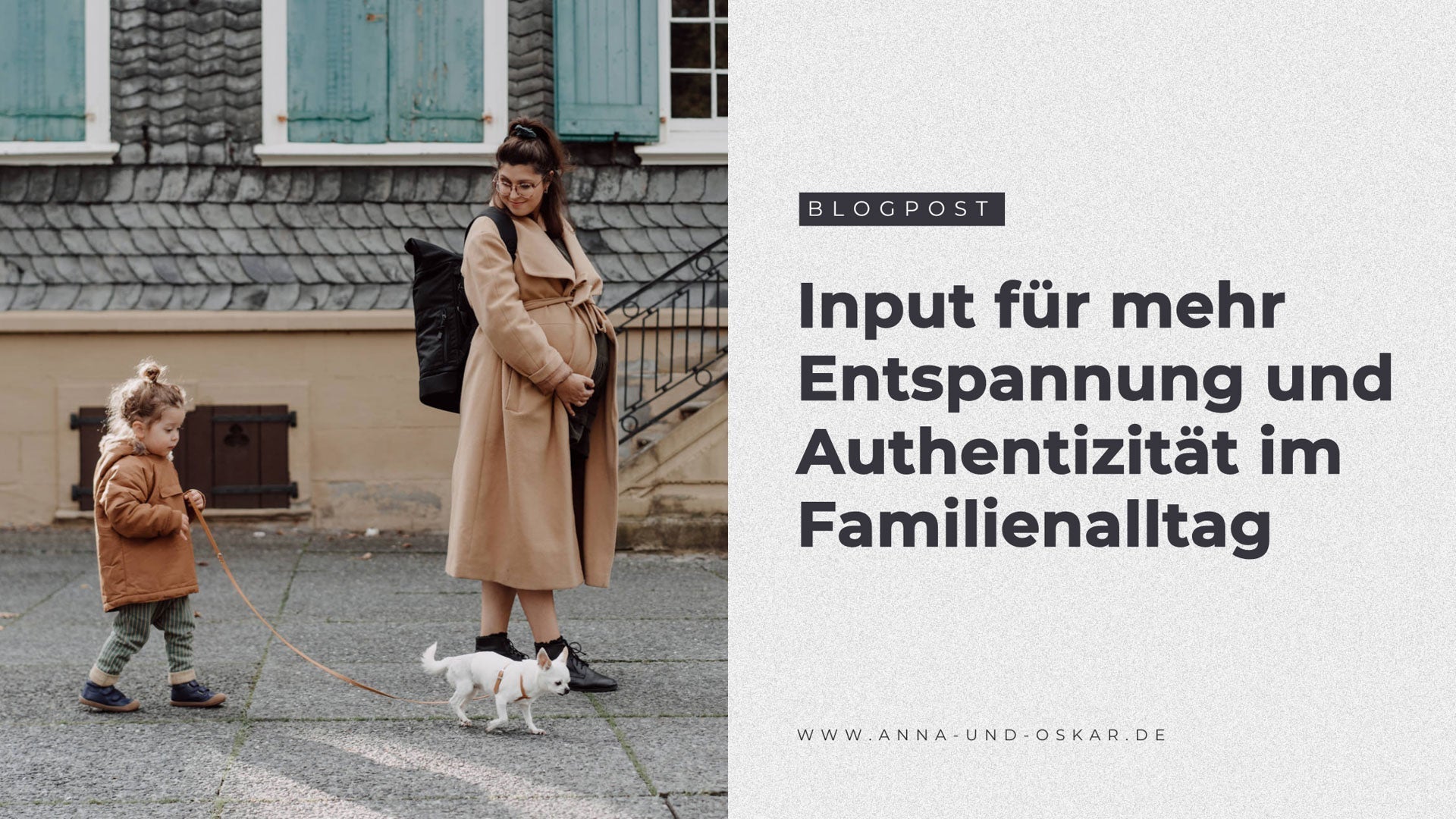 Input für mehr Entspannung und Authentizität im Familienalltag