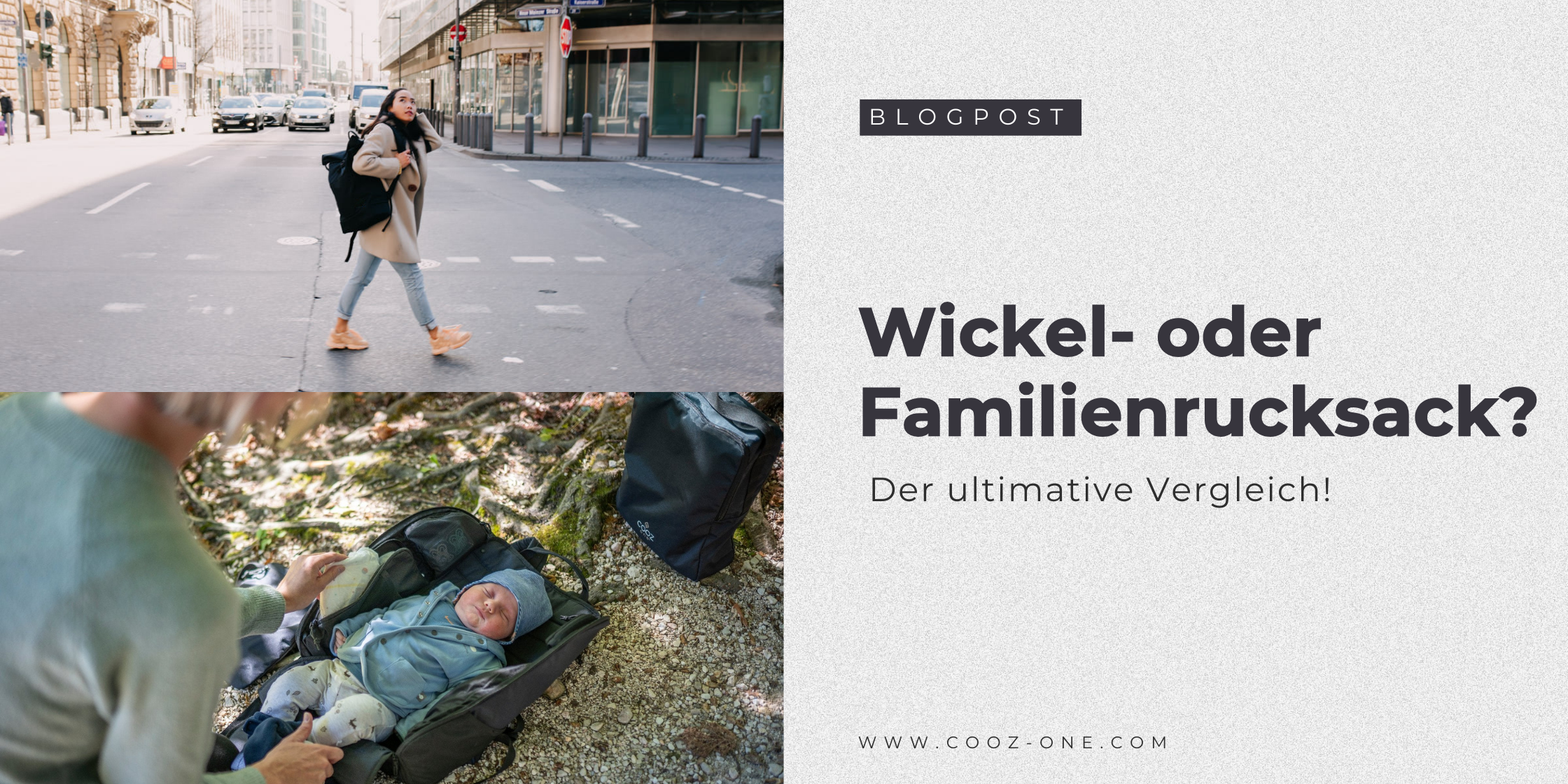 Wickel- oder Familienrucksack? Der ultimative Vergleich!